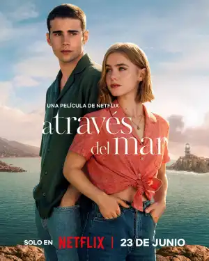 Through My Window: Across the Sea (2023) (Spanish)