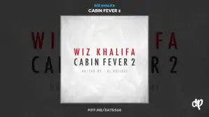 Wiz Khalifa - Cabin Fever 2 (Album)