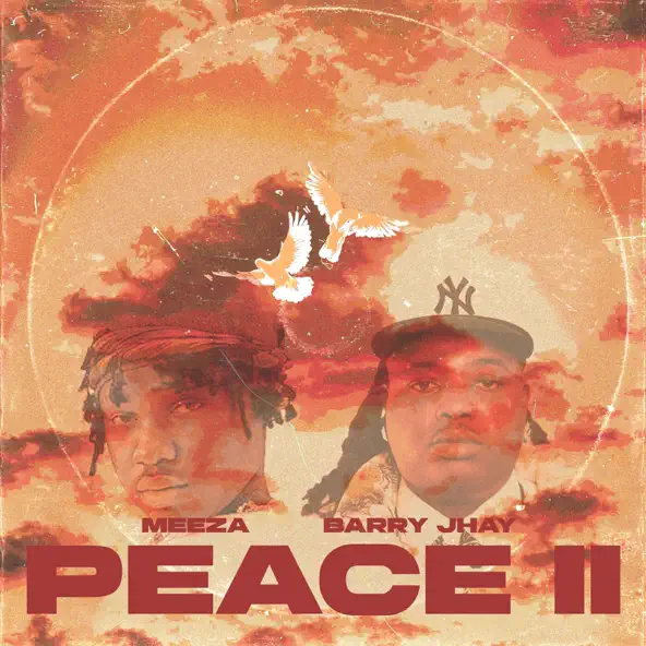 Meeza – Peace (II) ft. Barry Jhay