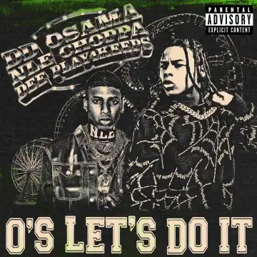 DD Osama Ft. NLE Choppa & Dee Play4Keeps – Let’s Do It (Instrumental)