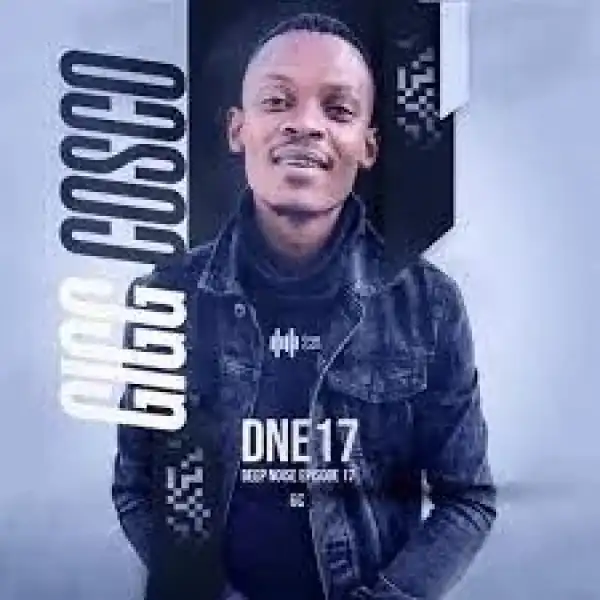 Gigg Cosco – ‎Dne17 Mix