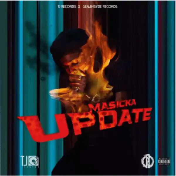 Masicka – Update