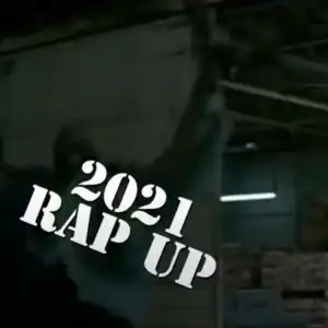 Skillz - 2021 Rap Up