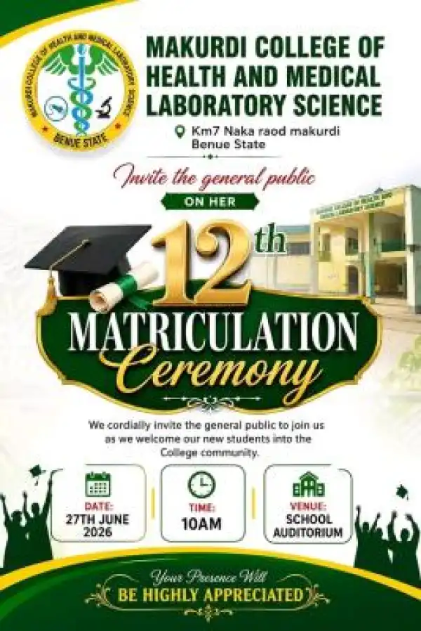 Makurdi College of Health & Med Lab Science announces 12th Matriculation Ceremony