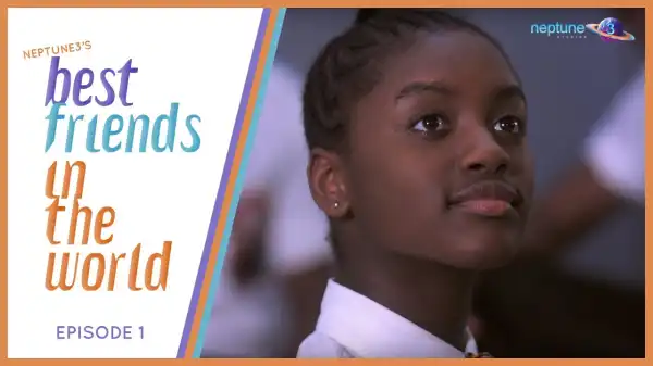 Best Friends in the World | 1st Term - EP1