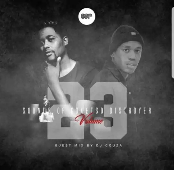 Dj Couza – Sounds Of Koketso Distroyer Vol 23 Guest Mix