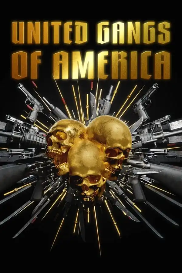 United Gangs Of America S01 E06