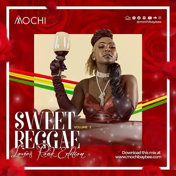 DJ Mochibaybee – Sweet Reggae Love Music Mix