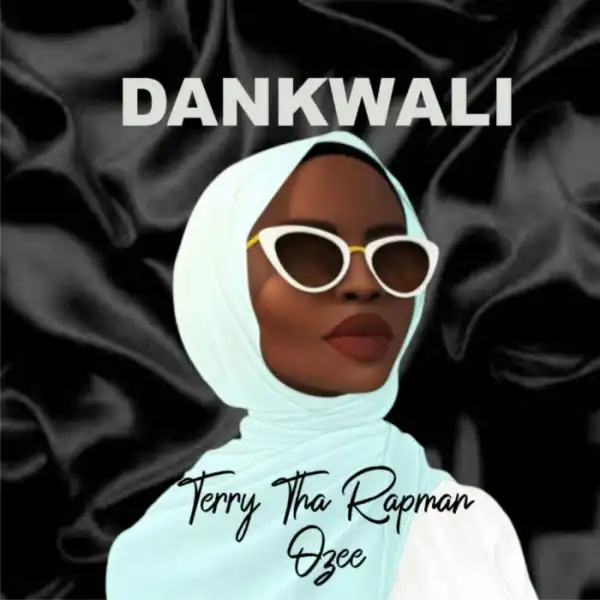 Terry Tha Rapman Ft. Ozee – Dankwali