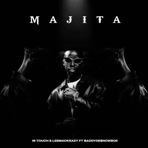 M-Touch – Majita ft Leemckrazy & ADDYDENOWBOII