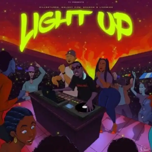 Sha Sha, Killertunes, Walshy Fire & Like Mike – Light Up