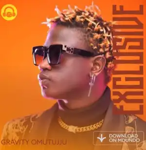 Best Of Gravity Omutujju Mixtape