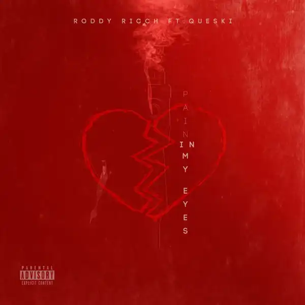 Roddy Ricch – Pain in My Eyes Ft. Queski