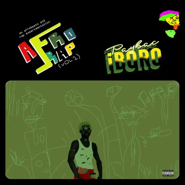 PayBac iBoro – AfroRap Vol 1 (EP)