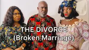 Steven Chuks - The Divorce Part 2 (Broken Marriage)  (Comedy Video)
