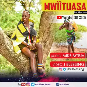 Akothee – Mwììtuasa