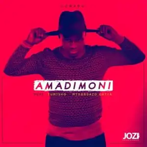 Comado – Amadimoni ft. Tumisho & Mthandazo Gatya