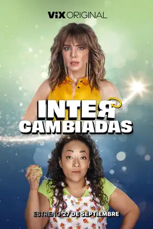 Intercambiadas (2024) [Spanish]