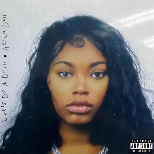 Asian Doll - Up It (feat. TaTa, Kyle Richh, Jenn Carter, & Miah Kenzo)