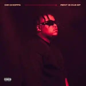 031 Choppa – Six to Six ft BoiBizza, Nvcho, Mathandos & Zwayetoven