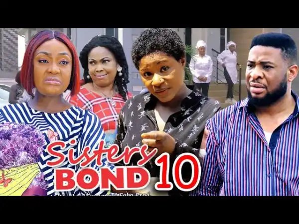 Sisters Bond Season 10
