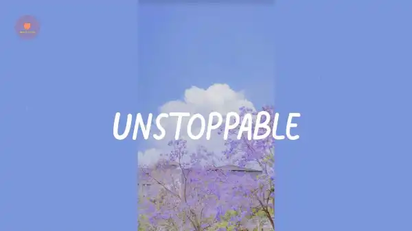 Sia – Unstoppable