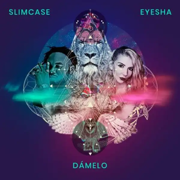 Eyesha – Damelo ft. Slimcase