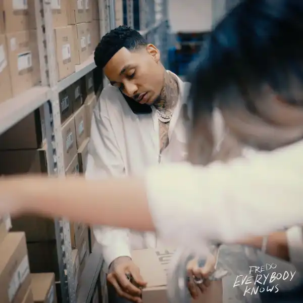 Fredo – Everybody Knows (Instrumental)