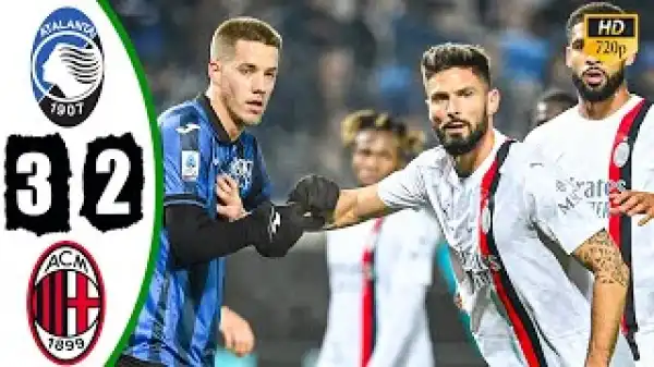 Atalanta vs AC Milan 3 - 2 (Serie A Goals & Highlights)