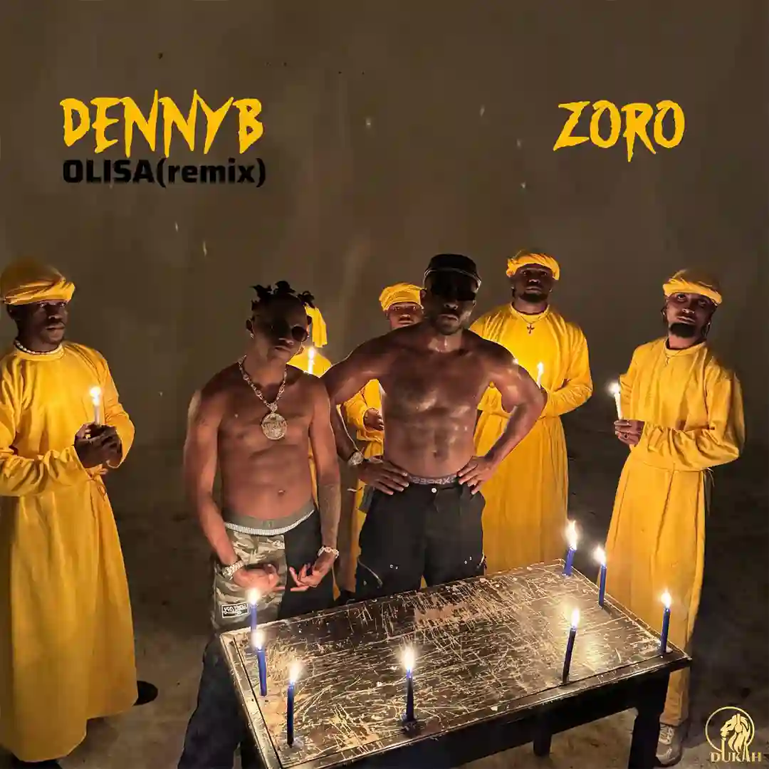 DennyB – OLISA ft. Zoro Swagbag