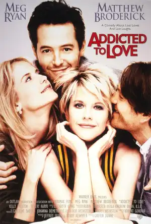 Addicted To Love (1997)