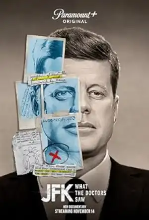 JFK What The Doctors Saw (2023) Fixed