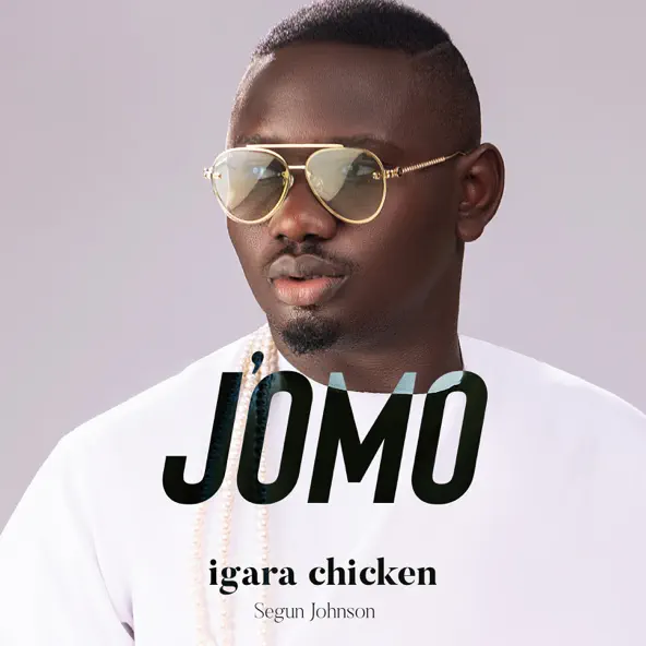 Segun Johnson – J’omo Igara Chicken