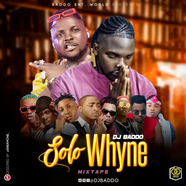 DJ Baddo – Solo Whyne Mix
