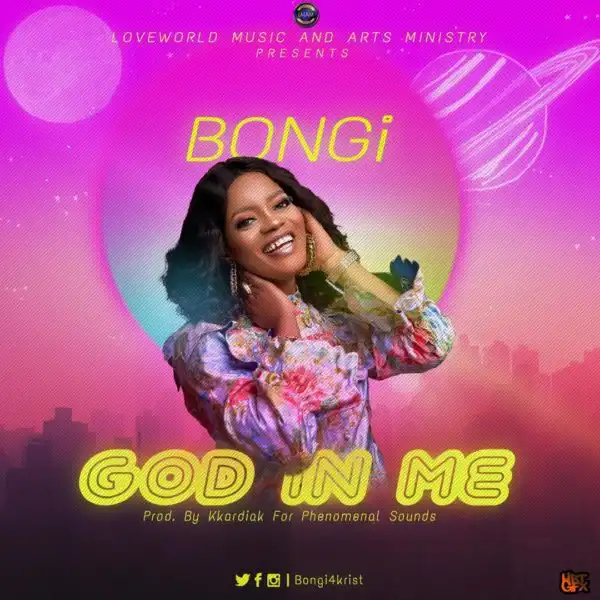 Bongi – God In Me