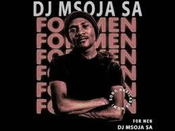 Dj Msoja SA – Do Not Disturb