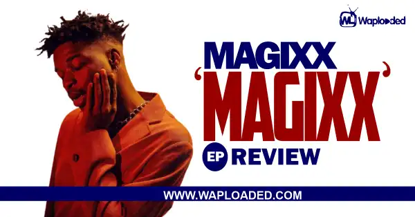 EP REVIEW: Magixx - 