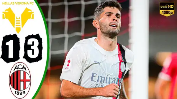 Verona vs AC Milan 1 - 3 (Serie A 2024 Goals & Highlights)