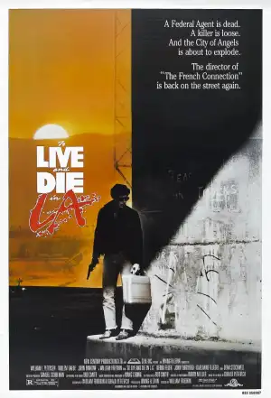 To Live And Die In L.A. (1985)
