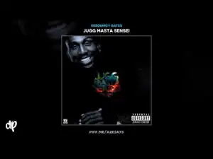 DeeQuincy Gates - Jugg Masta Sensei (Album)