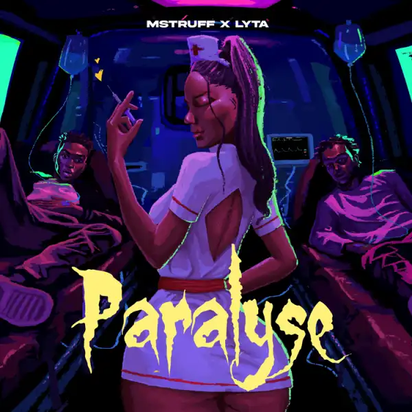 Mstruff – Paralyse ft. Lyta
