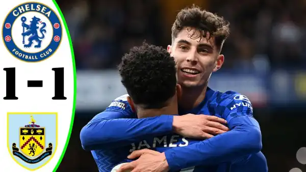 Chelsea vs Burnley 1 - 1 (Premier League 2021 Goals & Highlights)