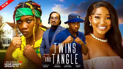 Twins And Tangle (2026 Nollywood Movie)
