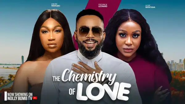 The Chemistry Of Love (2024 Nollywood Movie)