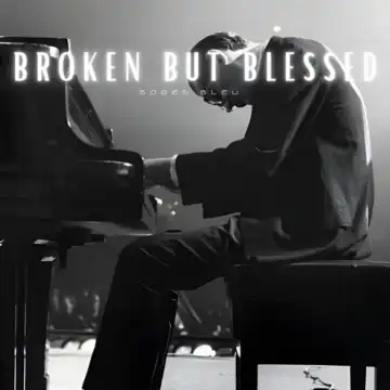 Soren Bleu – Broken But Blessed