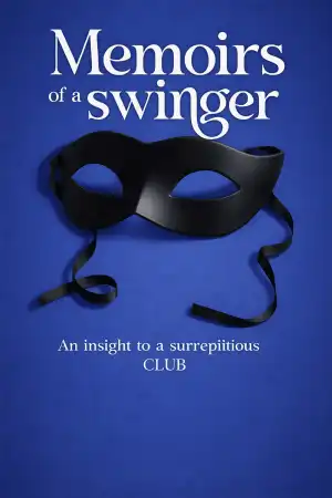 Memoirs Of A Swinger - S01