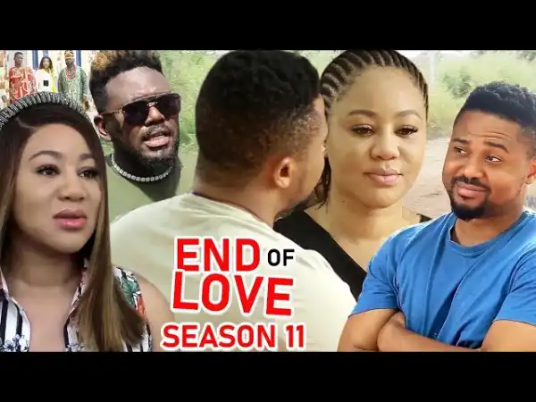 End Of Love Season 11