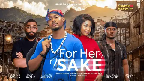 For Her Sake (2026 Nollywood Movie)