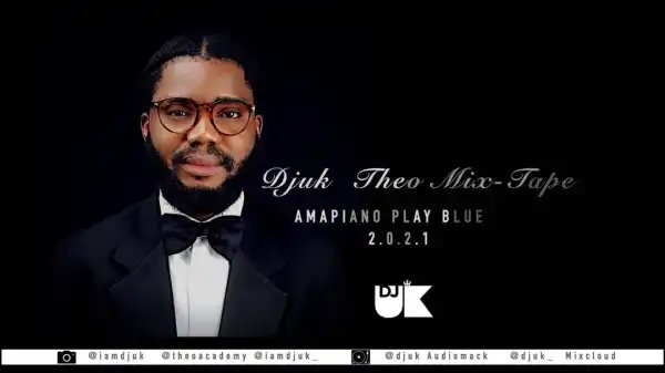 DJ UK Theo  – Amapiano Play Blue Mix