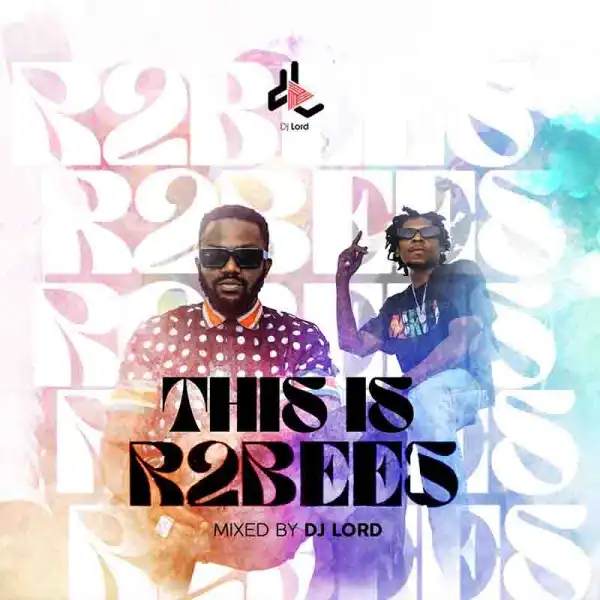 DJ Lord OTB - This Is R2Bees Mixtape